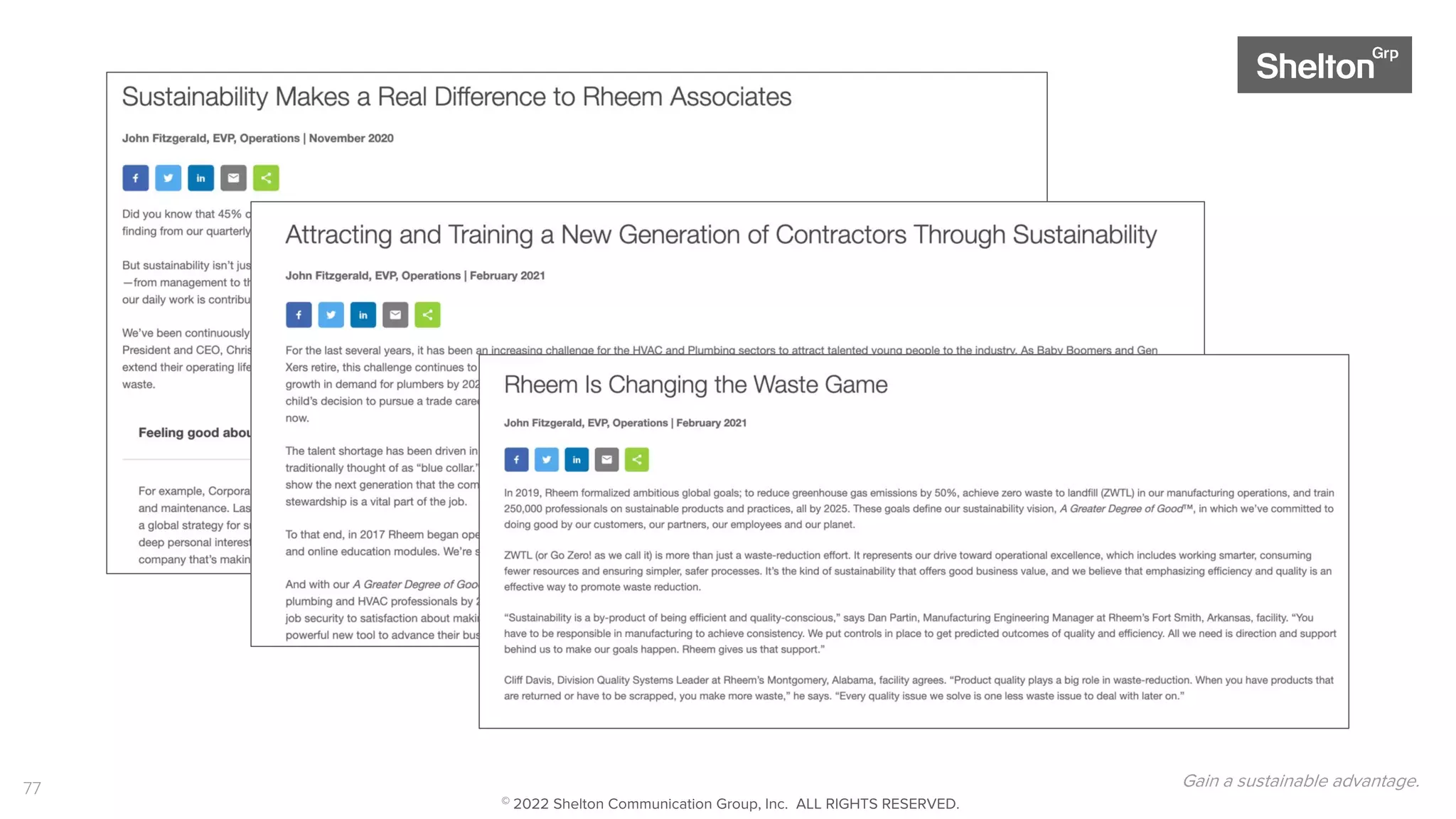 77 Gain a sustainable advantage.
© 2022 Shelton Communication Group, Inc. ALL RIGHTS RESERVED.
 