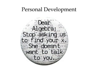 Personal Development
 