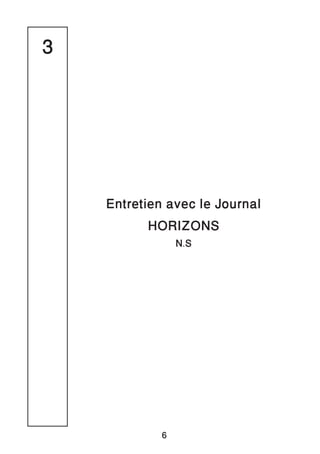 Entretien avec le Journal
HORIZONS
N.S
6
3
 