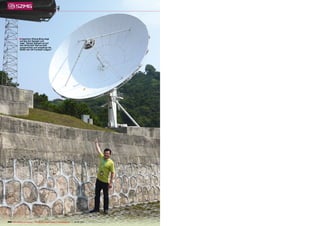 ■ Ingenieur Zhang Bing zeigt
              auf den 9m Spiegel und
              sagt: "Dieser Spiegel ist auf
              den INTELSAT 904 auf 62E
              ausgerichtet und empfängt die
              Bilder der UK Football League."




200 TELE-satellite International — The World‘s Largest Digital TV Trade Magazine — 04-05/2012 — www.TELE-satellite.com
 