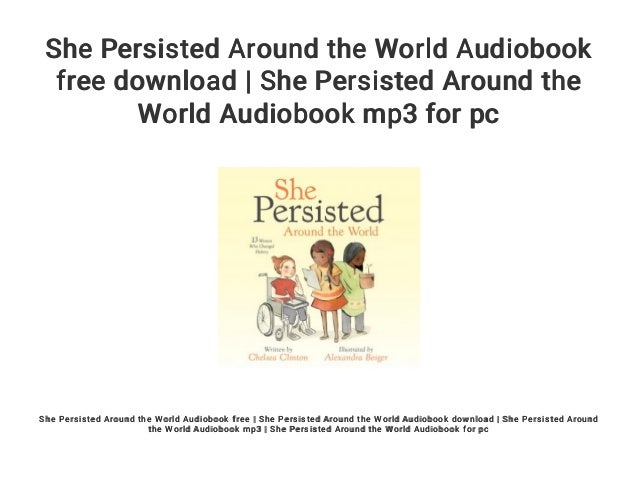 she persisted around the world she persisted around the world