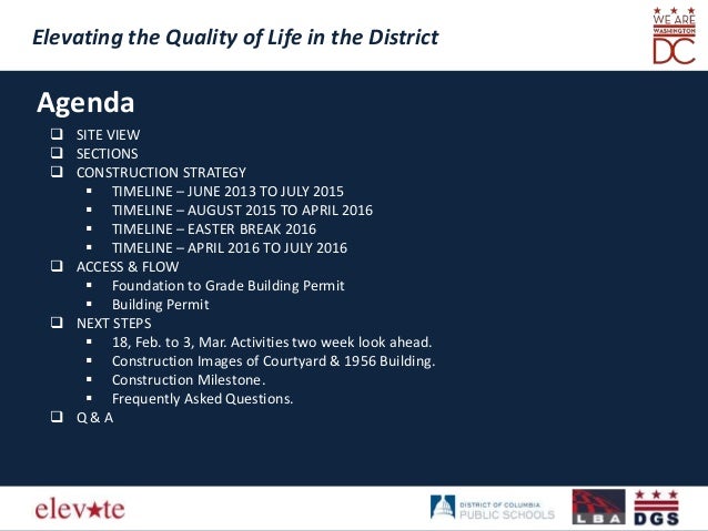 Agenda
 SITE VIEW
 SECTIONS
 CONSTRUCTION STRATEGY
 TIMELINE – JUNE 2013 TO JULY 2015
 TIMELINE – AUGUST 2015 TO APRI...