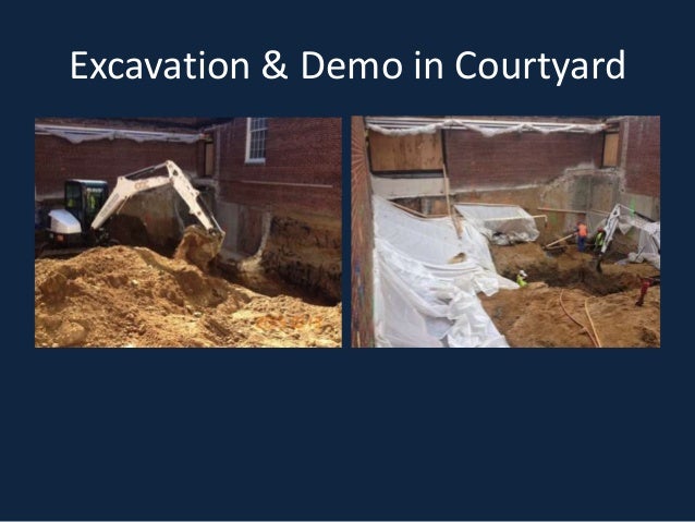 Excavation & Demo in Courtyard
 