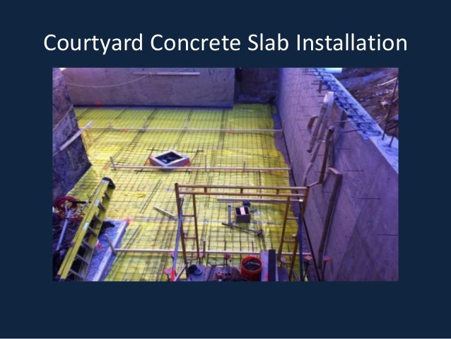 Courtyard Concrete Slab Installation
 