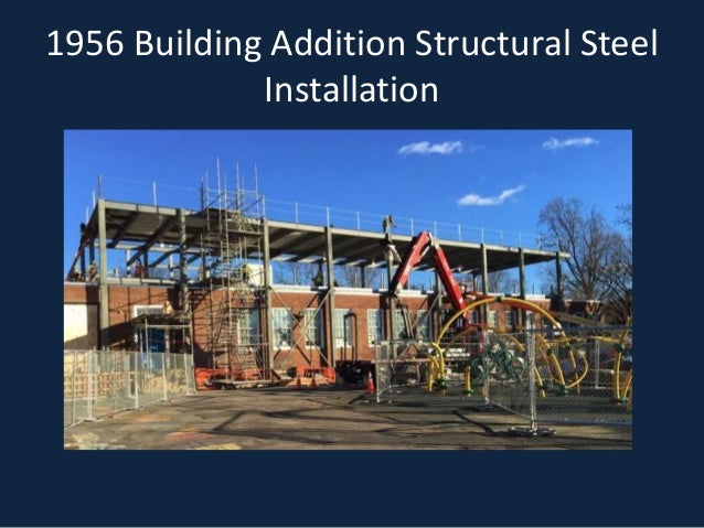 1956 Building Addition Structural Steel
Installation
 