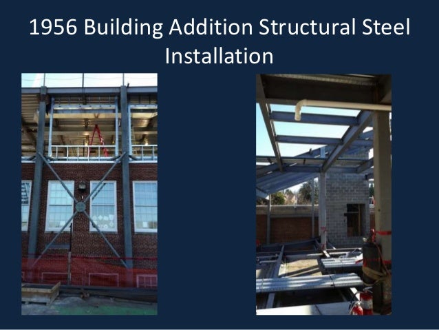 1956 Building Addition Structural Steel
Installation
 