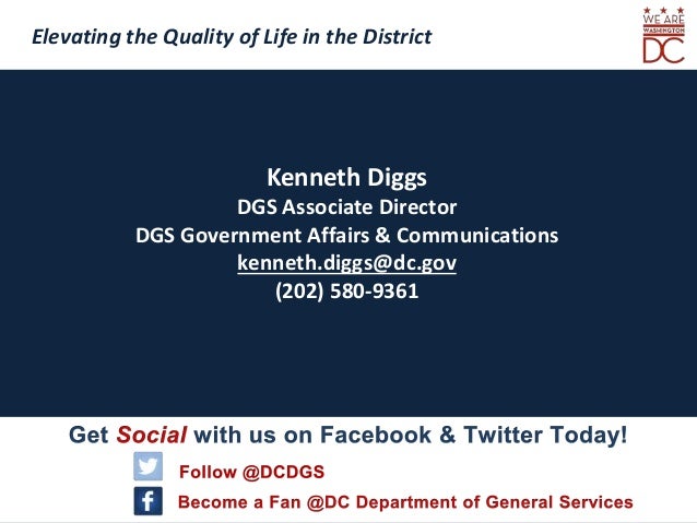 Kenneth Diggs
DGS Associate Director
DGS Government Affairs & Communications
kenneth.diggs@dc.gov
(202) 580-9361
Elevating...
