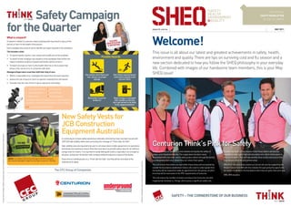Safety Campaign
                                                                                                                                                                                                                                                                                                                                                                                                                                                                                                                             THE OFFICIAL
                                                                                                                                                                                                                                                                                                                                                                                                                                                                                                                      SAFETY NEWSLETTER
                                                                                                                                                                                                                                                                                                                                                                                                                                                                                                                        OF THE CFC GROUP



                                                                                                                             for the Quarter                                                                                                                                                                                                                                           www.cfc.com.au                                                                                                                                    MAY 2011




                                                                                                                                                                                                                                                                                                                                                                                       Welcome!
                                                                                                                             What is a hazard?
                                                                                                                             A hazard in relation to a person means anything that may result in injury to the                                                    HAZARD N
                                                                                                                                                                                                                                                                         IO
                                                                                                                                                                                                                                                              IDENTIFICATNG
                                                                                                                             person or harm to the health of the person.
                                                                                                                                                                                                                                                               & REPORTI
                                                                                                                             Each employee has a duty of care to identify and report hazards in the workplace.
                                                                                                                             This includes a duty:
                                                                                                                                                                                                                                                                                                                                                                                       This issue is all about our latest and greatest achievements in safety, health,
                                                                                                                             • To report hazards, injuries, near misses and unsafe acts to the employer.
                                                                                                                                                                                                                                                       Possible Hazards                                                                                                                environment and quality. There are tips on surviving cold and flu season and a
                                                                                                                             • To report to their employer any situation at the workplace that he/she has
                                                                                                                               reason to believe could be a hazard and he/she cannot correct it.
                                                                                                                                                                                                                                                                                                                                                                                       new section dedicated to how you follow the SHEQ philosophy in your everyday
                                                                                                                             • To report any injury or harm to the health which he or she is aware that
                                                                                                                               arises in the course of or in connection with work.                                                                                                                                                                                                     life. Combined with images of our handsome team members, this is your May
                                                                                                                             Managers/Supervisors must then fulfil their duty of care:
                                                                                                                             • Within a reasonable time, investigate the hazard that has been reported.                           Use caution when floors are          Don’t leave exposed power
                                                                                                                                                                                                                                                                                                                                                                                       SHEQ issue!
                                                                                                                                                                                                                                    wet, always use proper             cords where people could
                                                                                                                             • Assess the risk of injury or harm to a person resulting from the hazard.                                     signage                           trip over them
                                                                                                                             • Consider how the risk of harm may be reduced or eliminated.

                                                                                                                                                     • Hazard identification (Spot the hazard)
                                                                                                                                                     • Risk Assessment          (Assess the Risk)
                                                                                                                                                     • Risk Control             (Make the Change)
                                                                                                                                                                                                                                      Remember to put the              Report dodgy or damaged
                                                                                                                                                     These three steps will help you ensure that hazards are                              brakes on                     door handles so that you
                                                                                                                                                     identified, controlled and eliminated in your workplace.                                                         don’t get locked in the toilet,
                                                                                                                                                                                                                                                                        it has happened before!
                                                                                                                                                     SAM on the hunt for possible hazards




                                                                                                                                                                                                    New Safety Vests for
                                                                                                                                                                                                    JCB Construction
                                                                                                                                                                                                    Equipment Australia
The information included in SHEQ is of a general nature and is not intended to substitute for professional medical advice.




                                                                                                                                                                                                    In continuing to increase safety awareness nationally, all branches have now been issued with


                                                                                                                                                                                                                                                                                                                                                                                       Centurion Think’s Pink for Safety
                                                                                                                                                                                                    JCB CEA high visibility safety vests promoting the message of “Think Safe, Act Safe”.

                                                                                                                                                                                                    High visibility vests are required to be worn in all areas where mobile equipment is in operations
                                                                                                                                                                                                    (workshop and warehouse areas). Branches have been issued with yellow vests for all staff and
                                                                                                                                                                                                    orange vests for visitors. It is important to easily distinguish visitors, especially in an emergency                                                                              Centurion is soon to introduce a new initiative to improve the safety of         Another key factor of the initiative is that these visitors will also be
                                                                                                                                                                                                    situation, as they are not familiar with company safety procedures or layout of the facility.                                                                                      visitors at its Hazelmere facility. The supply base has been newly               required to wear a pink high visibility safety vest, which will be given to
                                                                                                                                                                                                                                                                                                                                                                                       linemarked with pink lines, which safely guides visitors through the facility    them at reception. This will help identify these visitors and ensure that
                                                                                                                              ABOVE Garry Weeks (SA Service Manager) and Mark Howarth               Every time an individual puts on a “Think Safe Act Safe” vest they will be reminded of the
                                                                                                                              (QLD Service Manager) model the new high vis vests for JCB CEA                                                                                                                                                                                           to a designated dock door where they can collect their goods.                    they remain within the pink zoned areas.
                                                                                                                                                                                                                                                                                                            Printed on recycled paper using environmentally friendly soy-based inks.




                                                                                                                                                                                                    importance of safety.
                                                                                                                                                                                                                                                                                                                                                                                       This will ensure that visitors are kept within these areas and not wandering     Why Pink? Not only does it stand out, but we will also be supporting the
                                                                                                                                                                                                                                                                                                                                                                                       outside the boundaries established. Visitors who need to collect goods from      Breast Cancer Care WA with this initiative through giving the opportunity
                                                                                                                                                                                            The CFC Group of Companies                                                                                                                                                                 the facility will be required to make an appointment for this pickup, at which   for visitors to donate to the foundation when they are given their pink vest.
                                                                                                                                                                                                                                                                                                                                                                                       time they will be instructed on the PPE requirements of Centurion.
                                                                                                                                                                                                                                                                                                                                                                                                                                                                        WIN, WIN situation.
                                                                                                                                                                                                                                                                                                                                                                                       This will reduce the number of visitors arriving at the Centurion site with
                                                                                                                                                                                                                                                                                                                                                                                       inappropriate footwear ie. thongs, which poses a significant safety risk.




                                                                                                                                                                                                                                                                                                                                                                                                              SAFETY – THE CORNERSTONE OF OUR BUSINESS
 