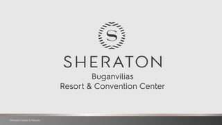 Sheraton Hotels & Resorts
 