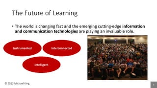 The Future of Education: An Interconnected Global Lifelong Learning ...