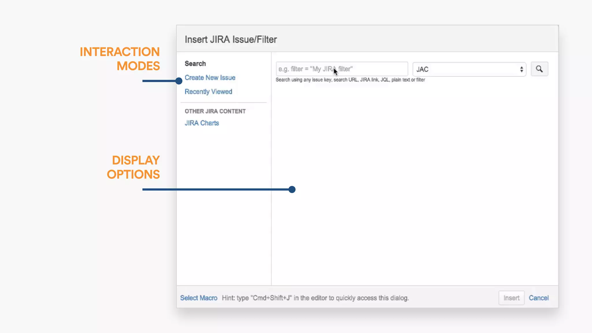 INTERACTION
MODES
DISPLAY 
OPTIONS
 