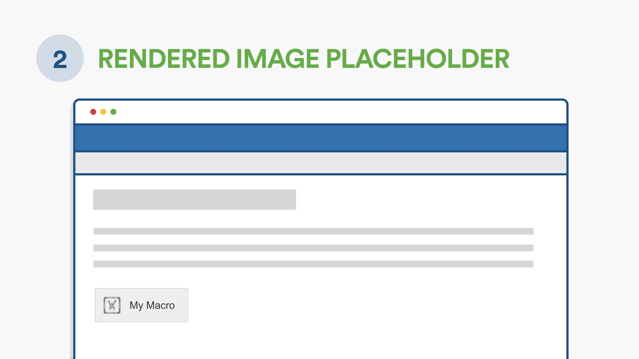 2 RENDERED IMAGE PLACEHOLDER
! My Macro
 
