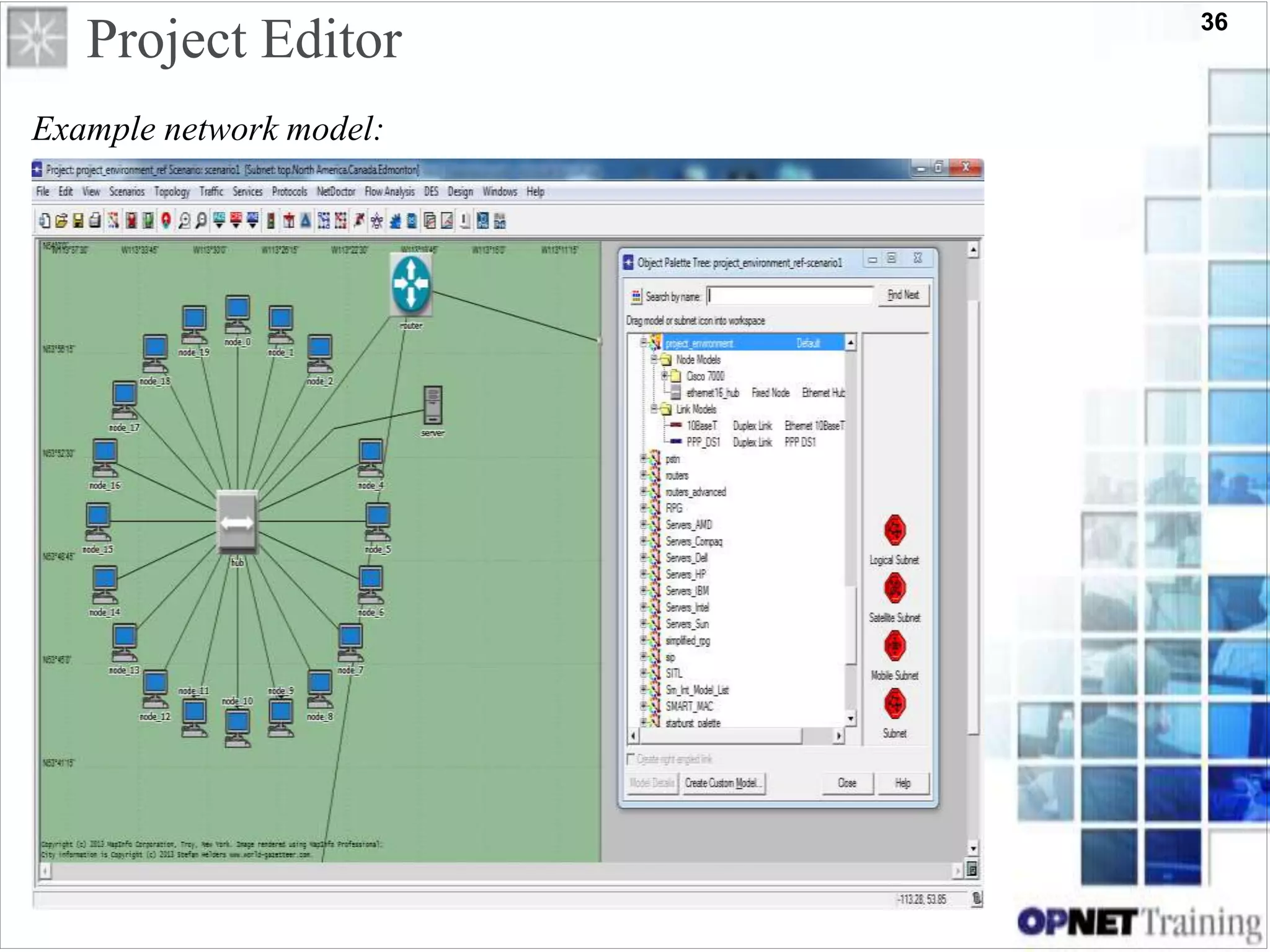 36
Project Editor
Example network model:
 
