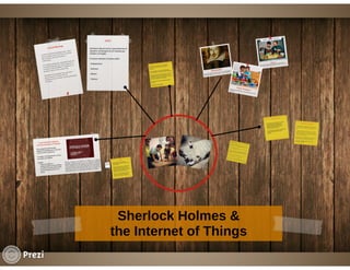 Sherlock Holmes & the Internet of Things - MEETUP ROME October 2015