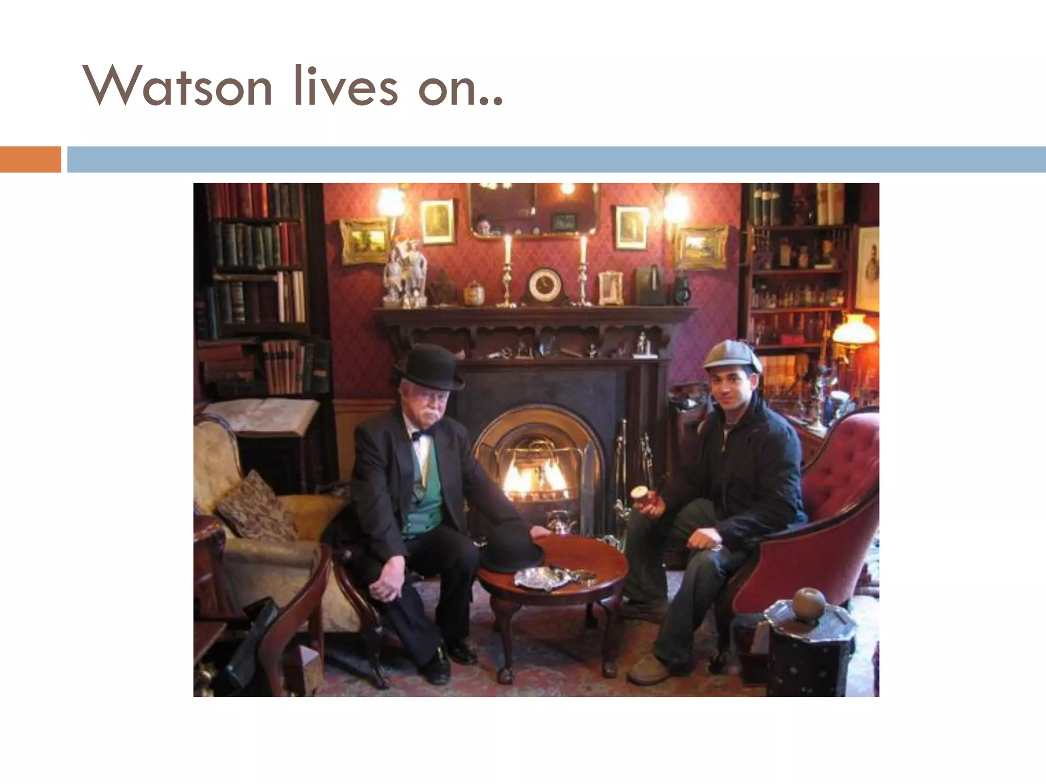 Watson lives on..
 