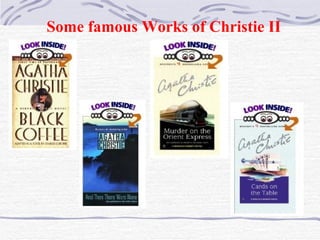 Some famous Works of Christie II 