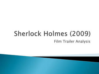 Film Trailer Analysis 
 