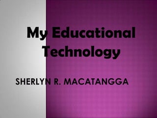 My Educational
Technology

 