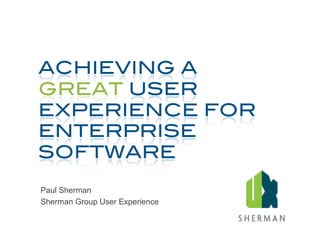 Paul Sherman
Sherman Group User Experience
 