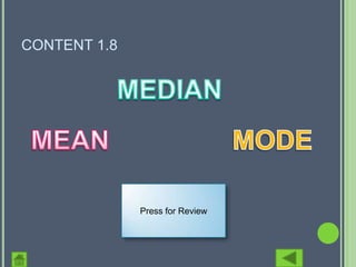 CONTENT 1.8




              Press for Review
 