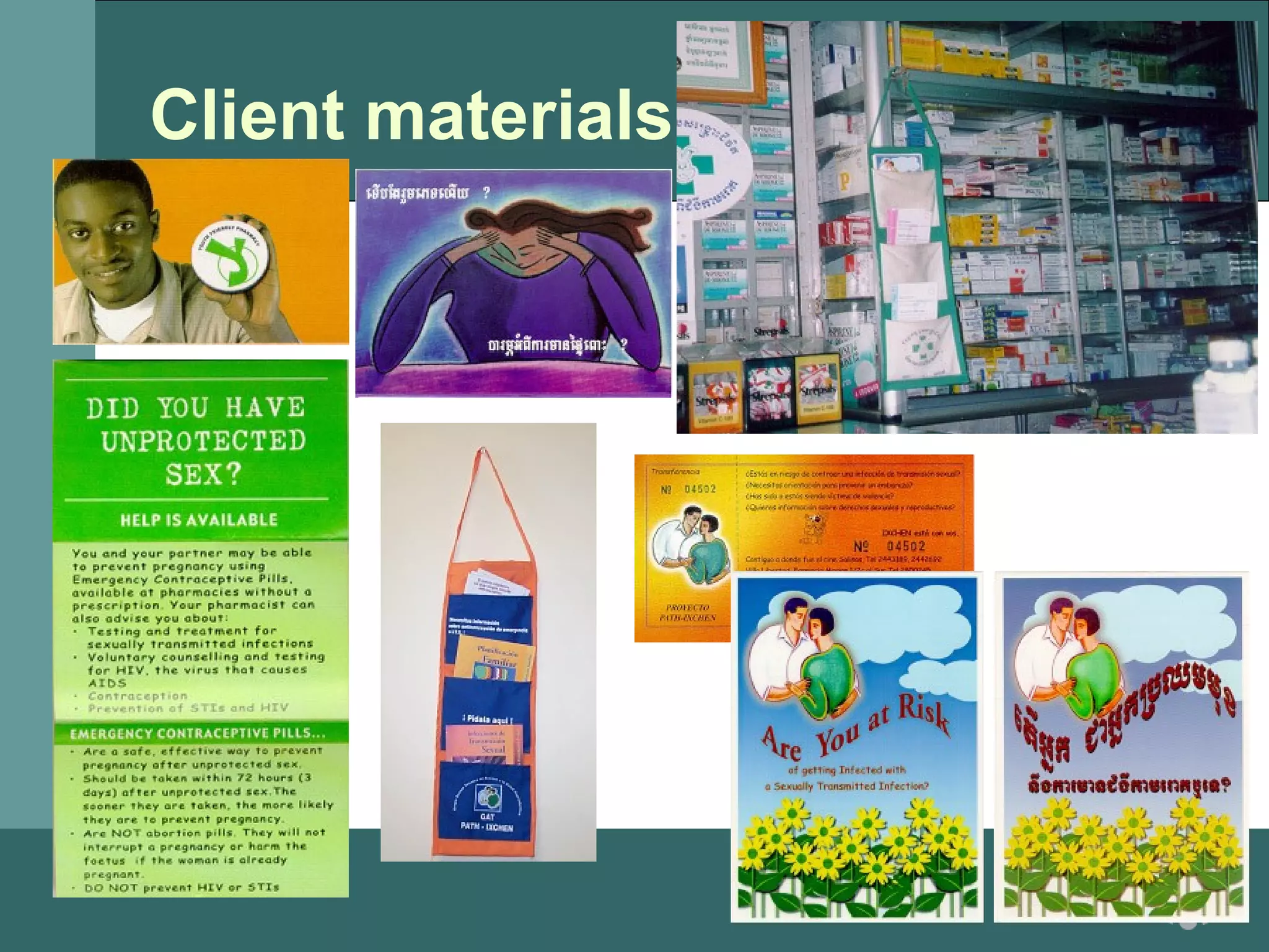Client materials
 