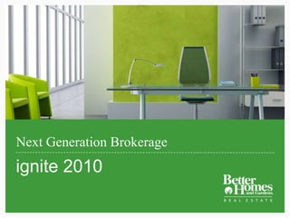 Next Generation Brokerage ignite 2010 