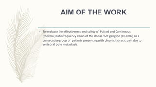 Comparison between Dorsal Root Ganglion Thermal Radiofrequency versus ...