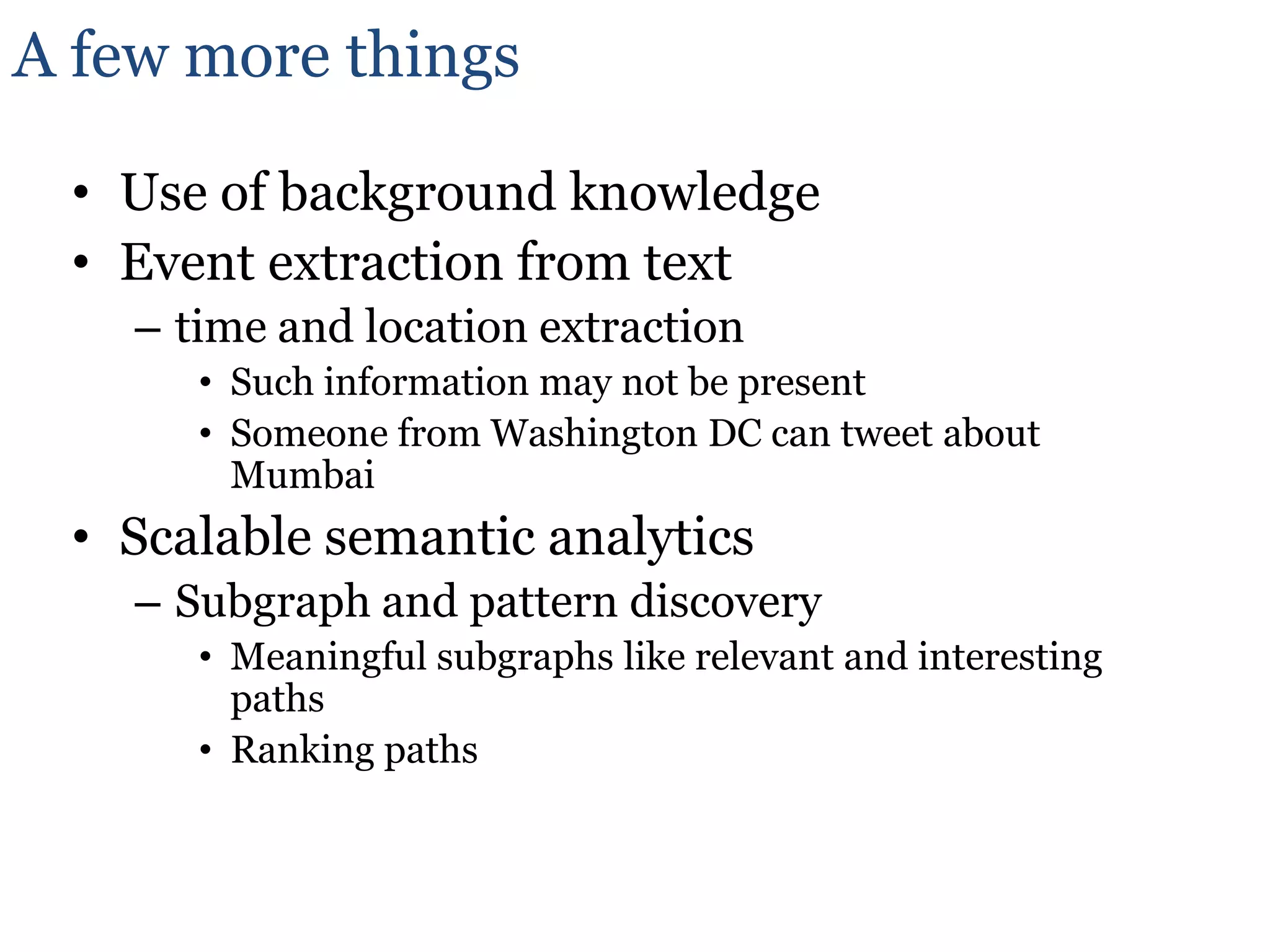 46Semantic QuerySemantic Temporal QueryModel-references from SML to OWL-Time ontology concepts provides the ability to perform semantic temporal queriesSupported semantic query operators include:contains:  user-specified interval falls wholly within a sensor reading interval (also called inside)within:  sensor reading interval falls wholly within the user-specified interval (inverse of contains or inside)overlaps:  user-specified interval overlaps the sensor reading intervalExample SPARQL query defining the temporal operator ‘within’