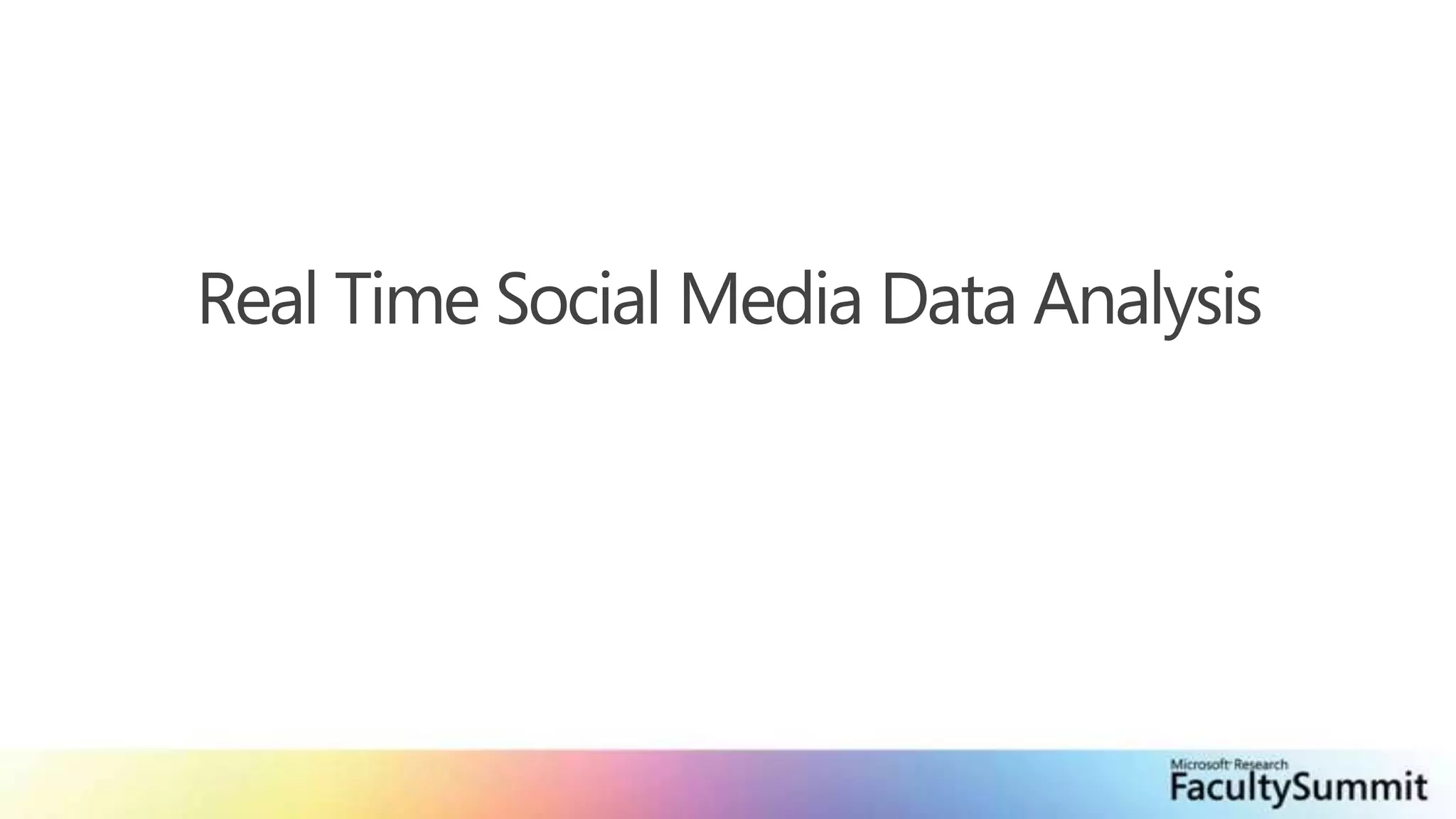 Real Time Social Media Data Analysis