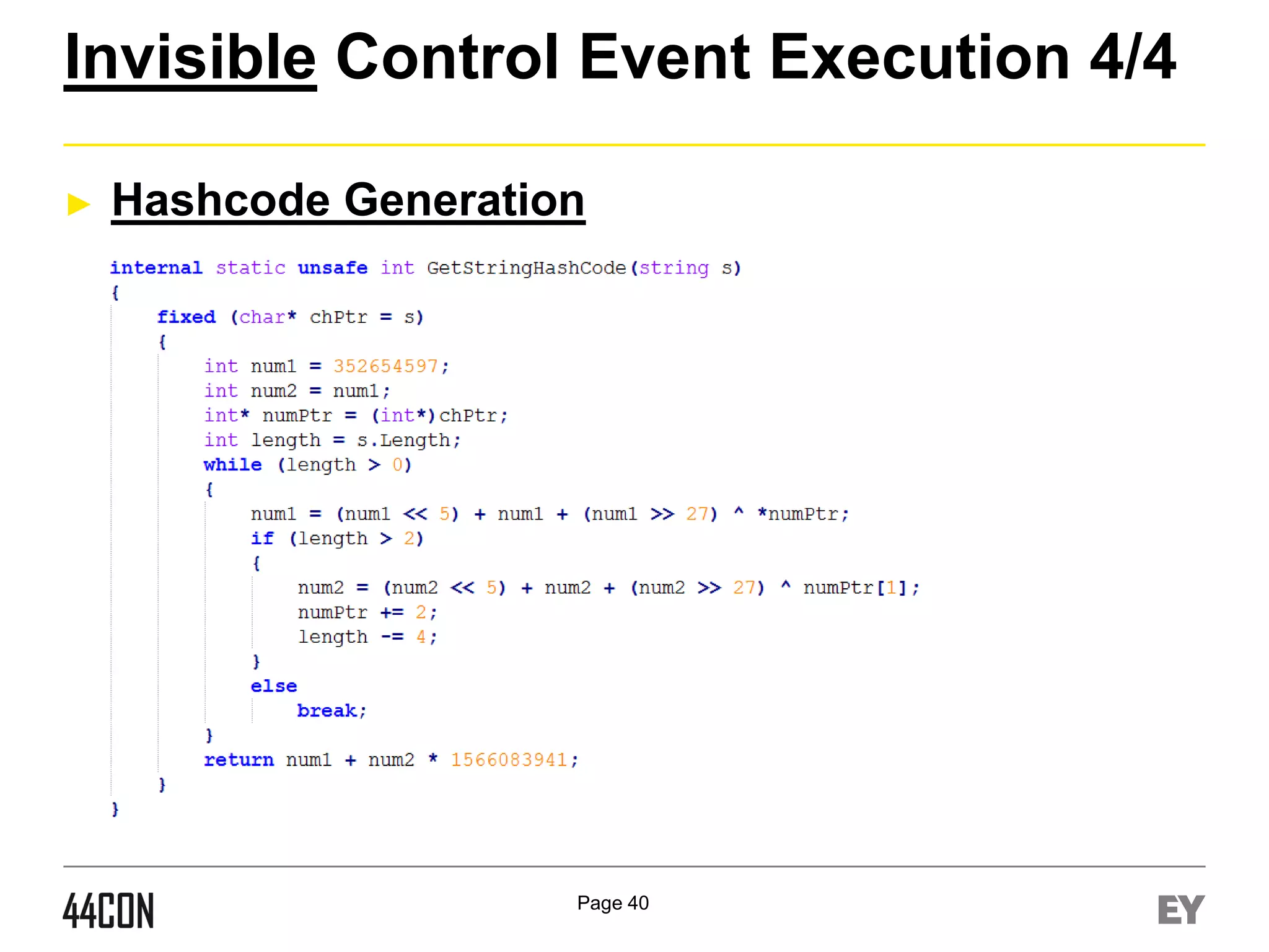 Invisible Control Event Execution 4/4
►

Hashcode Generation

Page 40

 