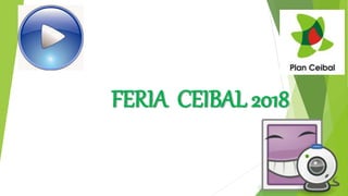 FERIA CEIBAL 2018
 