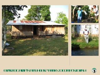 Erasmo Garcia’s new house thanks to compost & fish 