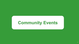 5
Community Events
 