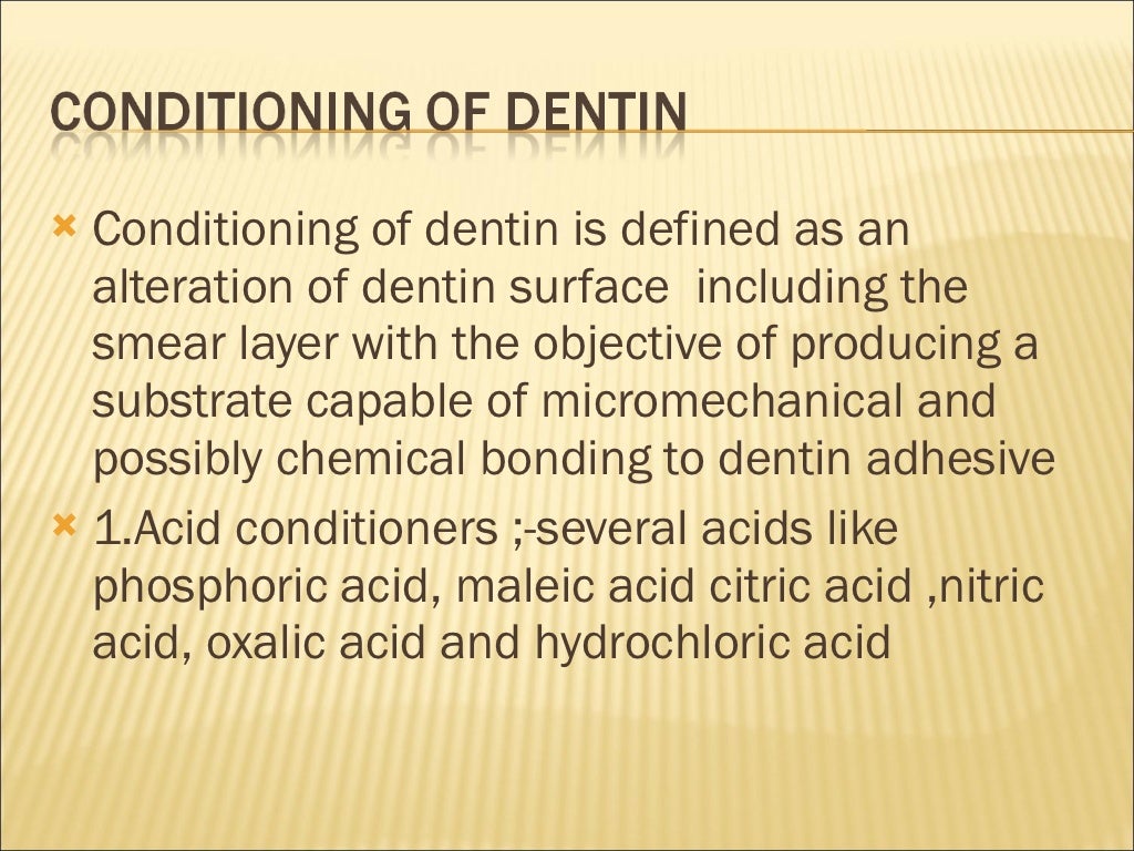 DENTIN BONDING AGENTS