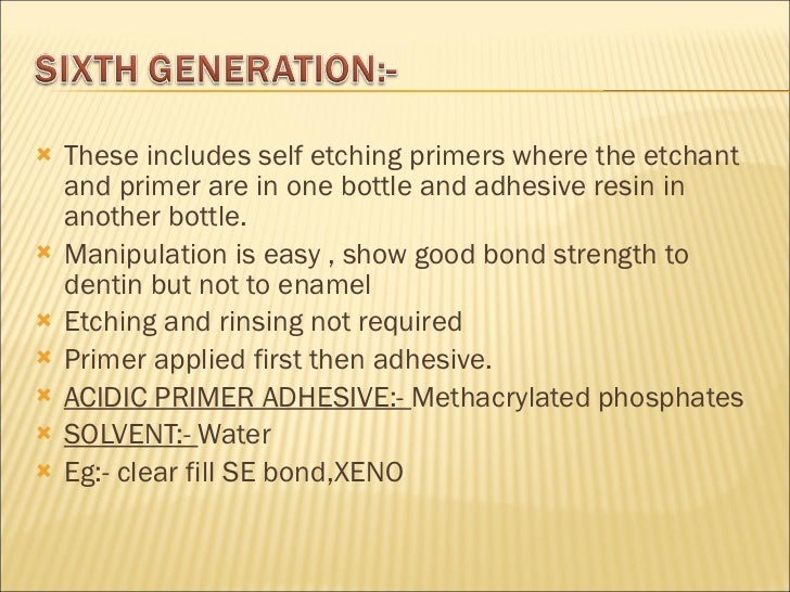 DENTIN BONDING AGENTS