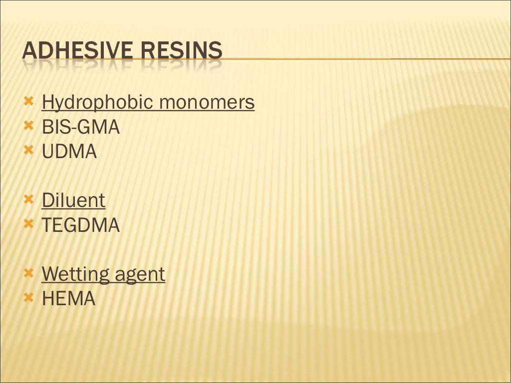DENTIN BONDING AGENTS