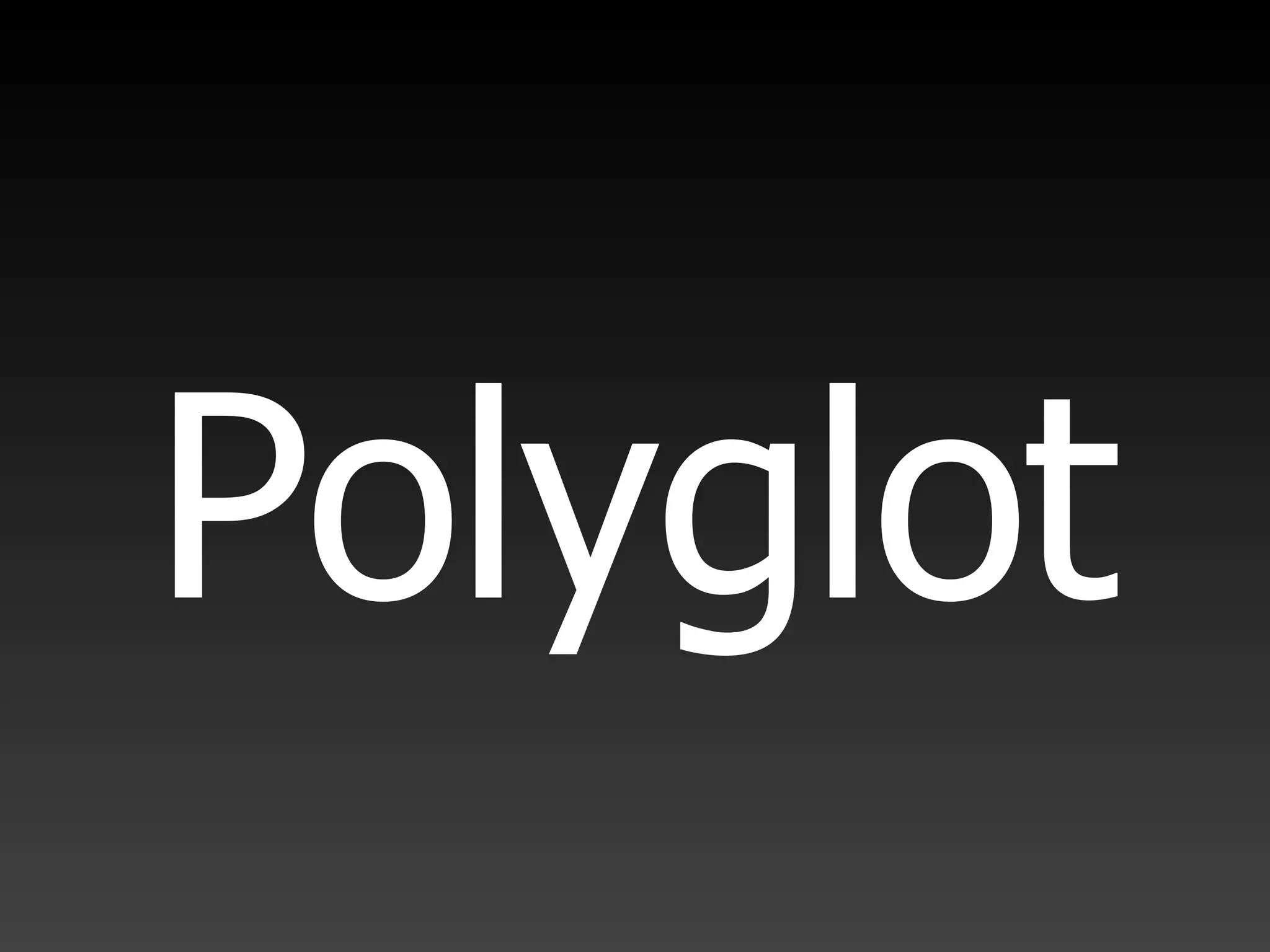 Polyglot 