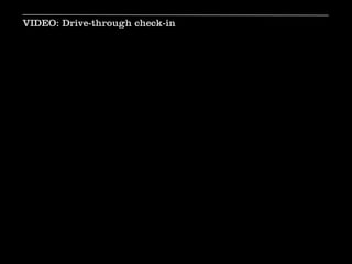 VIDEO: Drive-through check-in
 