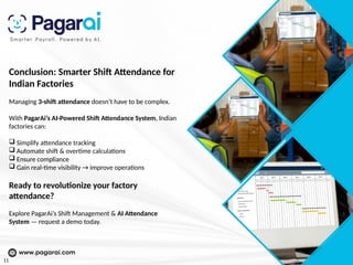 Pagarai Shift Attendance System: Managing 3-Shift Operations in Indian ...