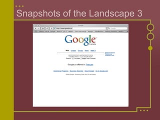 Snapshots of the Landscape 3 