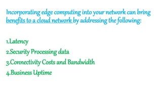 Edge Computing And Cloud Computing Ppt Edge Computing And Cloud Computing Ppt