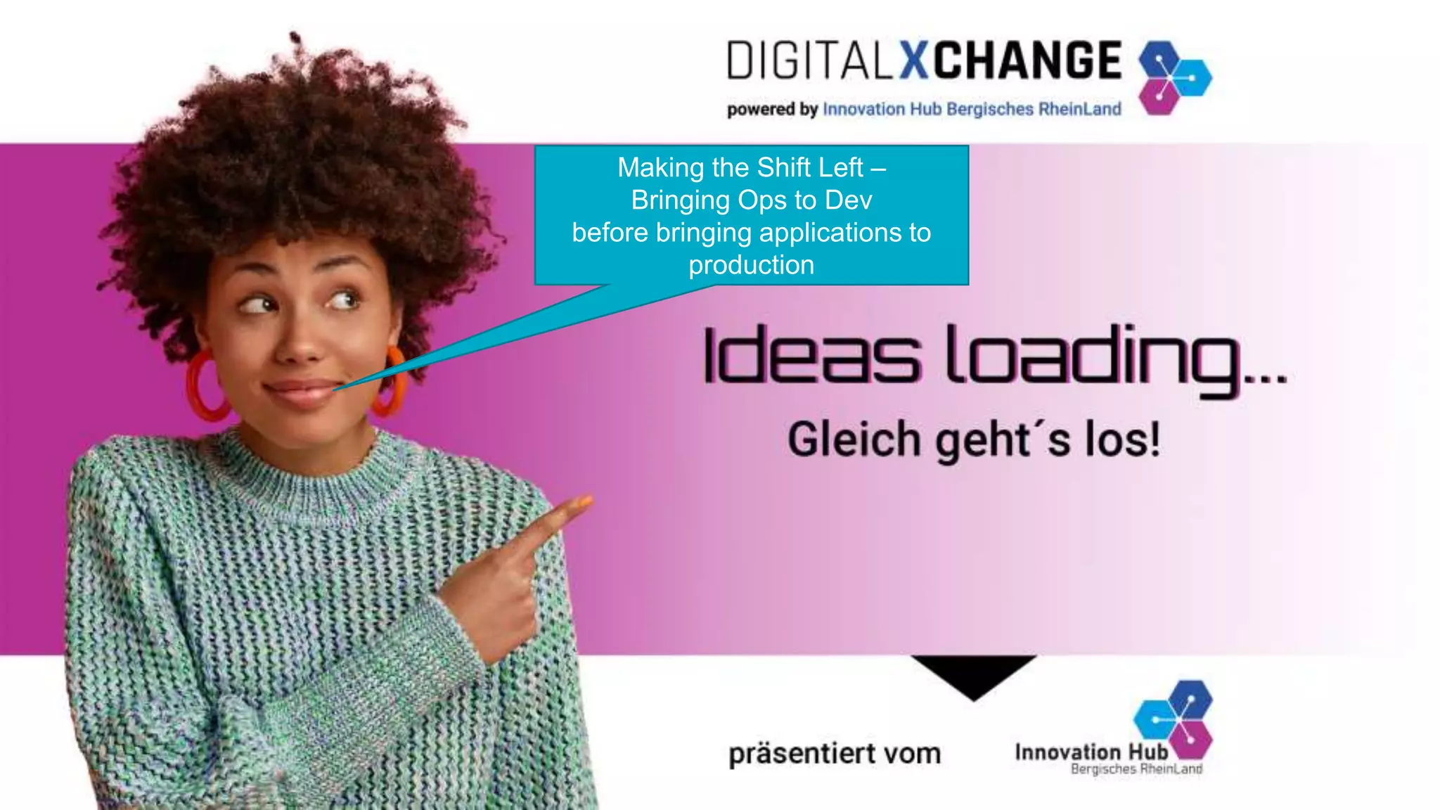 Classificatie: vertrouwelijk
Making the Shift Left –
Bringing Ops to Dev
before bringing applications to
production
 