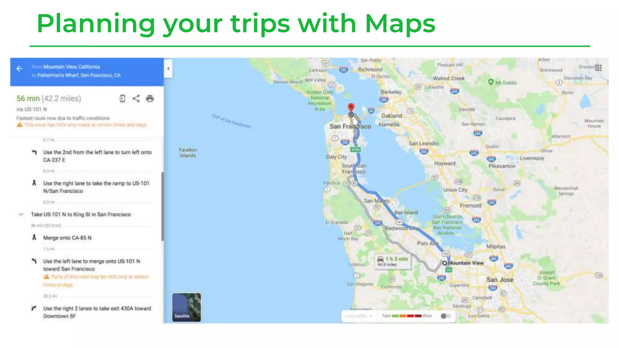 Planning your trips with Maps
 