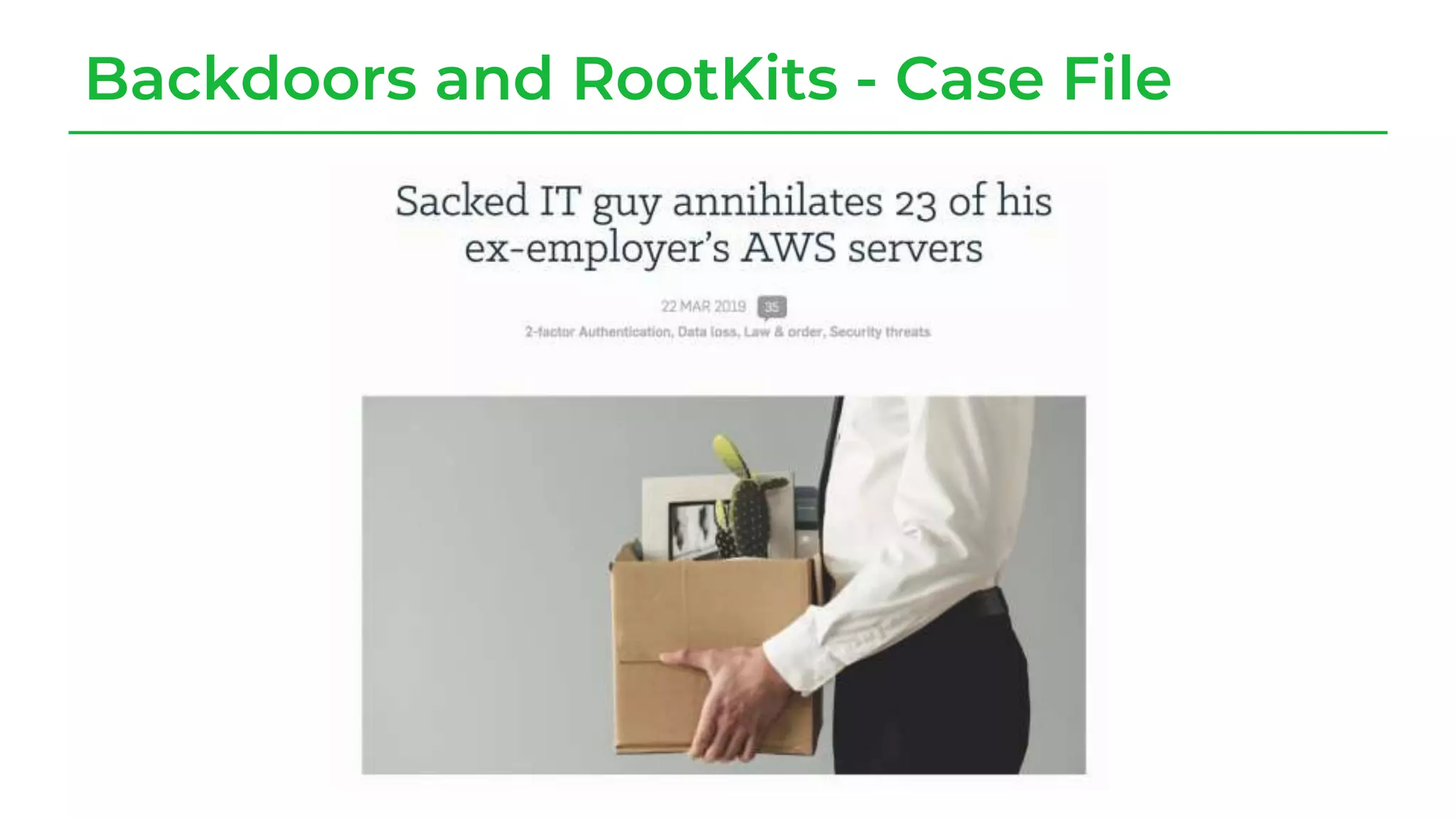 Backdoors and RootKits - Case File
 