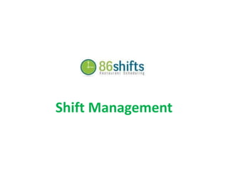 Shift Management 