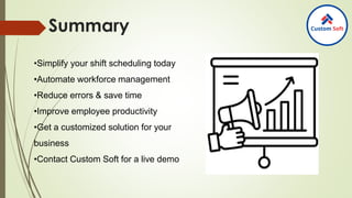 Custom Shift Management Software by Custom Soft: Automate and Optimize ...
