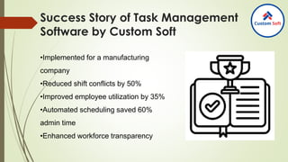 Custom Shift Management Software by Custom Soft: Automate and Optimize ...