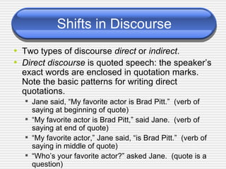 Shifts in Discourse ,[object Object],[object Object],[object Object],[object Object],[object Object],[object Object]