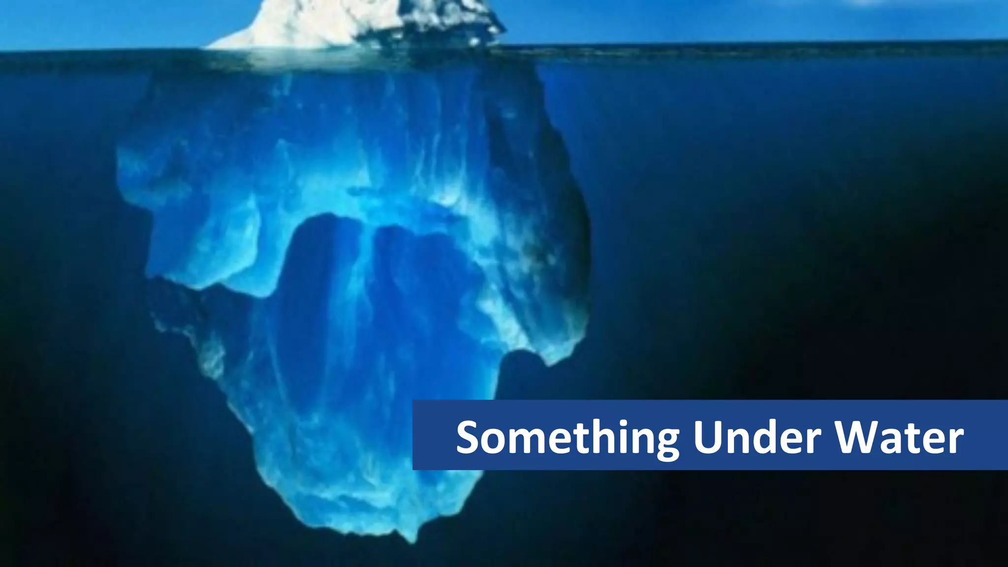 Something Under Water 
 