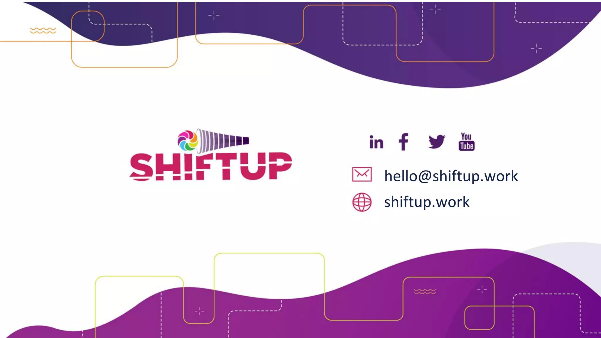 hello@shiftup.work
shiftup.work
 